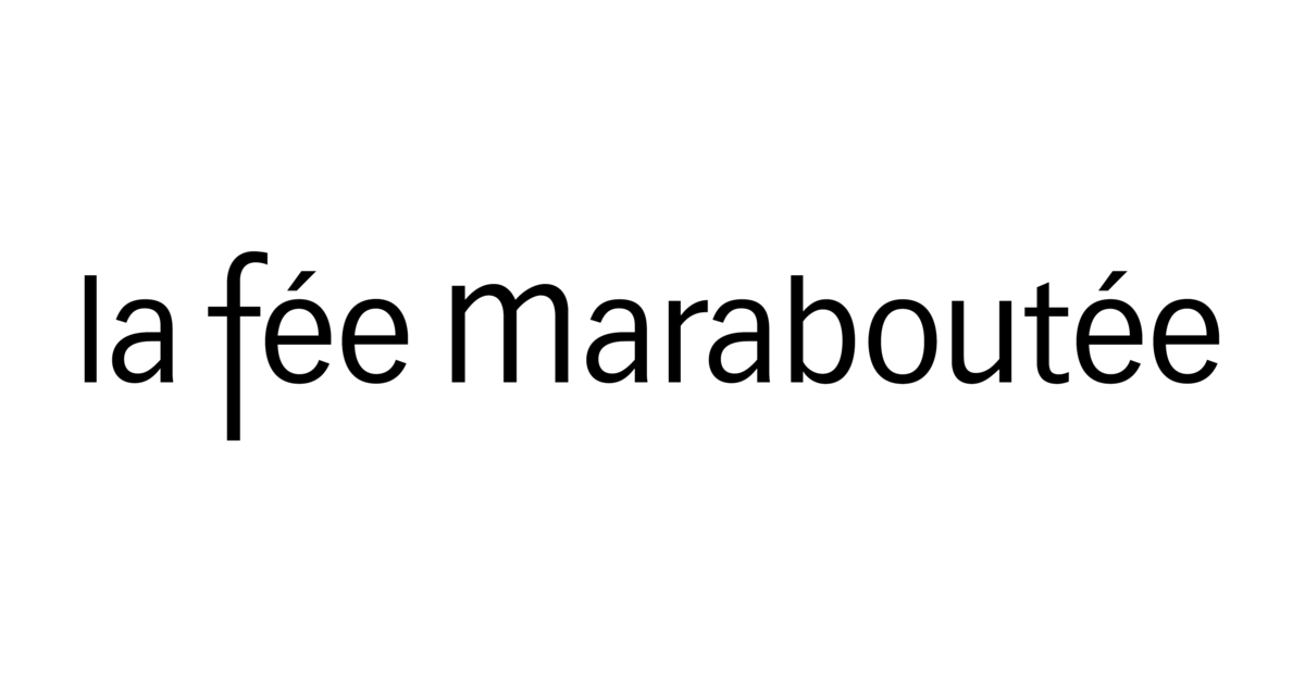 LA FEE MARABOUTEE